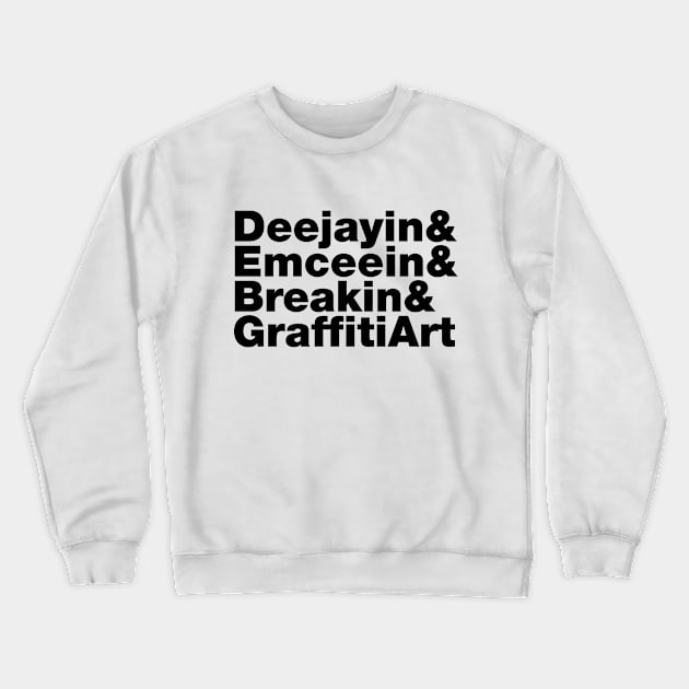 Four Elements of Hip Hop Crewneck Sweatshirt by forgottentongues